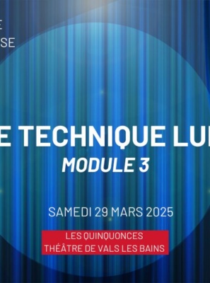 Stage Technique Lumière – Module 3 – organisé par le Comité Ardèche